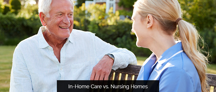 In-Home Care vs. Nursing Homes