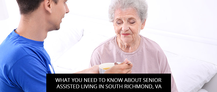 What You Need To Know About Senior Assisted Living In South Richmond, VA